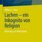 Lachen - ein Inkognito von Religion