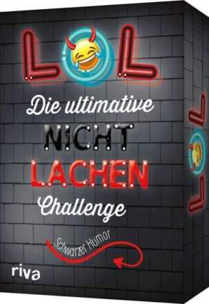 LOL - Die ultimative Nicht-lachen-Challenge - Schwarzer Humor