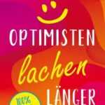 Optimisten lachen länger