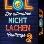 Riva Spiel, LOL - Die ultimative Nicht-lachen-Challenge 2