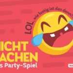 Nicht lachen - Das Party-Spiel: LOL, wie lustig ist das denn?!