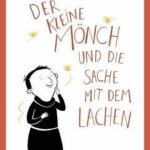 Der kleine Mönch und die Sache mit dem Lachen