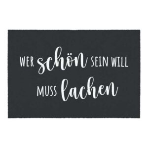 Fußmatte KÖLN, GMD Living, rechteckig, Höhe: 6 mm, Fußmattemit Spruch: "wer schön sein will muss lachen