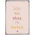 Ib Laursen Hinweisschild Metallschild "Lebe nie ohne zu lachen" Metall Spruch Blech Deko bunt