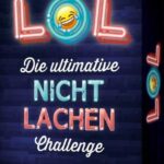 Riva Spielesammlung, LOL - Die ultimative Nicht-lachen-Challenge: Das Kartenspiel Witzen, Flachwitzen, Scherzfragen. Partyspiel Mann & Frau ab 8 Jahren, Gesellschaftsspiele Erwachsene & Kinder Kartenspiel Weihnachtsgeschenk